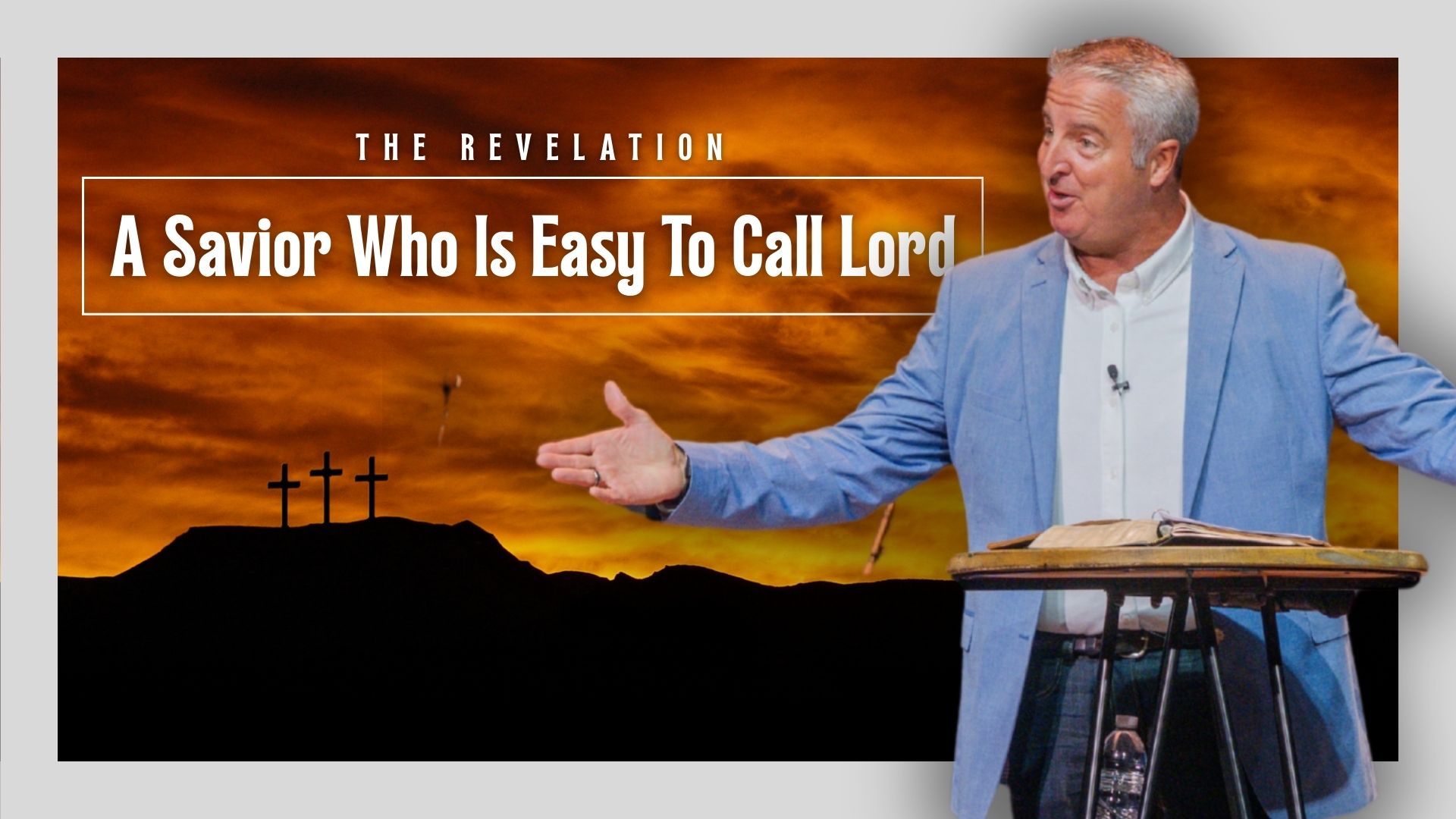 A Savior Who Is Easy To Call Lord