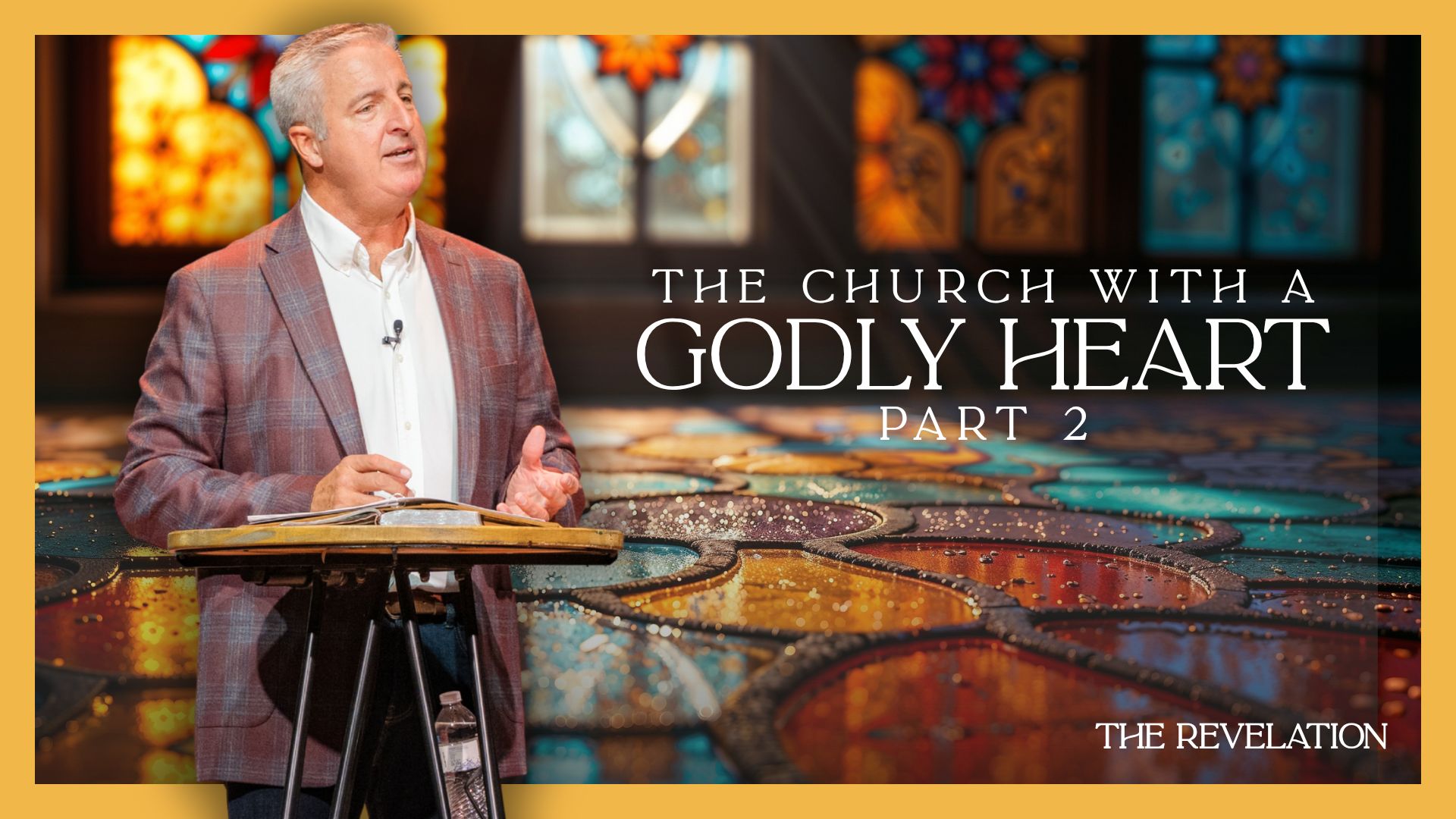 The Church With A Godly Heart - Part 2